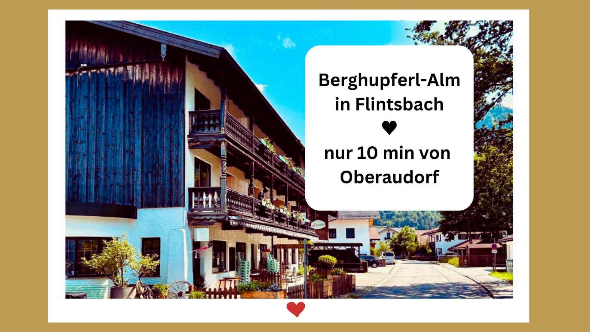 Berghupferl-Alm - Do Legst Di Nieda Bed and Breakfast Flintsbach Buitenkant foto